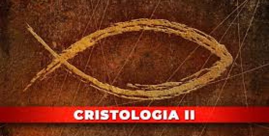 Cristologia II